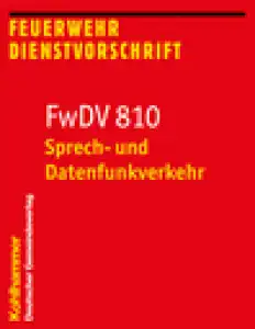 FwDV 810 Sprech- und Datenfunkverkehr 