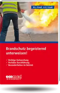 Brandschutz begeisternd unterweisen!