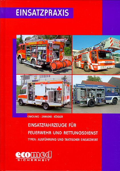 Einsatzfahrzeuge für Feuerwehr und Rettungsdienst