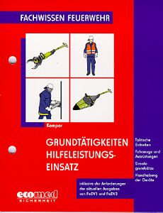 Grundtätigkeiten Hilfeleistungseinsatz