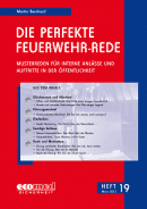 Die perfekte Feuerwehr-Rede Heft 19