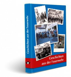 Geschichten aus der Feuerwehr 