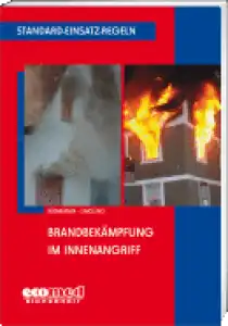 Brandbekämpfung im Innenangriff 