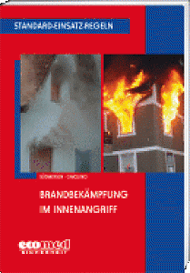 Brandbekämpfung im Innenangriff 
