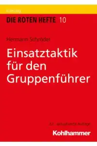 Rotes Heft 10 Einsatztaktik für den Gruppenführer