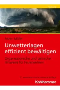 Unwetterlagen effizient bewältigen 