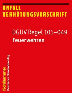DGUV Regel 105-049 Feuerwehren