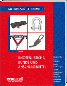 Knoten, Stiche, Bunde und Anschlagmittel