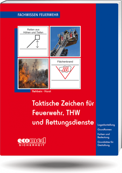 Taktische Zeichen für Feuerwehr, THW und Rettungsdienste