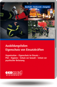 Ausbildungsfolien Eigenschutz von Einsatzkräften