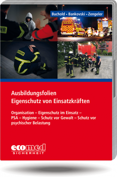 Ausbildungsfolien Eigenschutz von Einsatzkräften