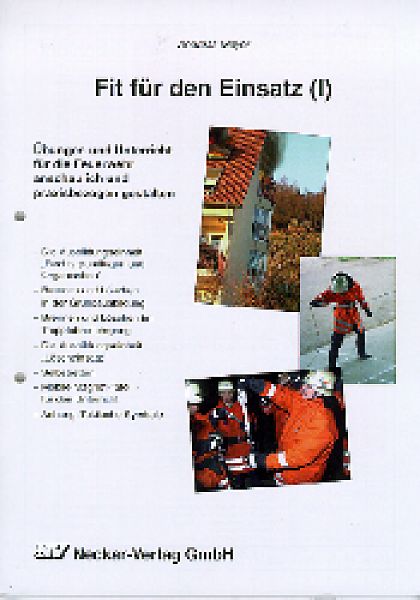 Fit für den Einsatz I