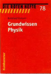 Rotes Heft 78 Grundwissen Physik