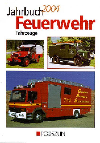 Feuerwehrfahrzeuge - Jahrbuch 2004