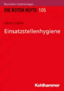 Rotes Heft 105 Einsatzstellenhygiene