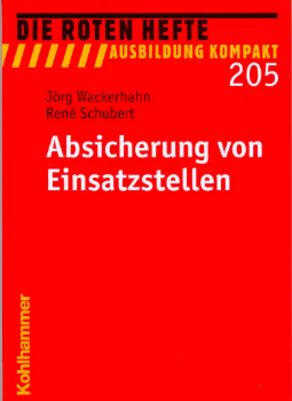 Rotes Heft 205 Absicherung von Einnsatzstellen