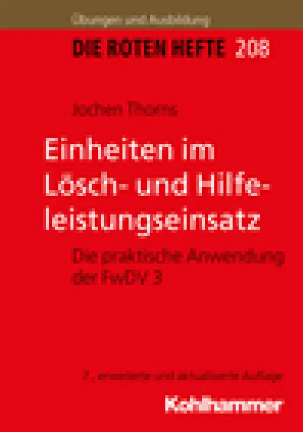 Rotes Heft 208 Einheiten im Lösch- und Hilfeleistungseinsatz 