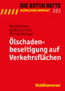 Rotes Heft 223 Ölschadenbeseitigung auf Verkehrsflächen