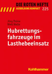 Rotes Heft 225 Hubrettungsfahrzeuge im Lasthebeeinsatz 