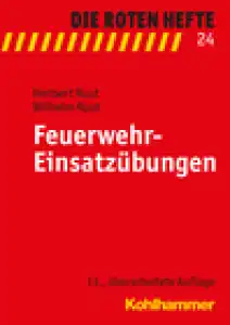 Rotes Heft 24 - Feuerwehr-Einsatzübungen