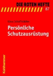 Rotes Heft 87 Persönliche Schutzausrüstung