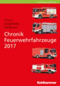 Chronik Feuerwehrfahrzeuge 2017