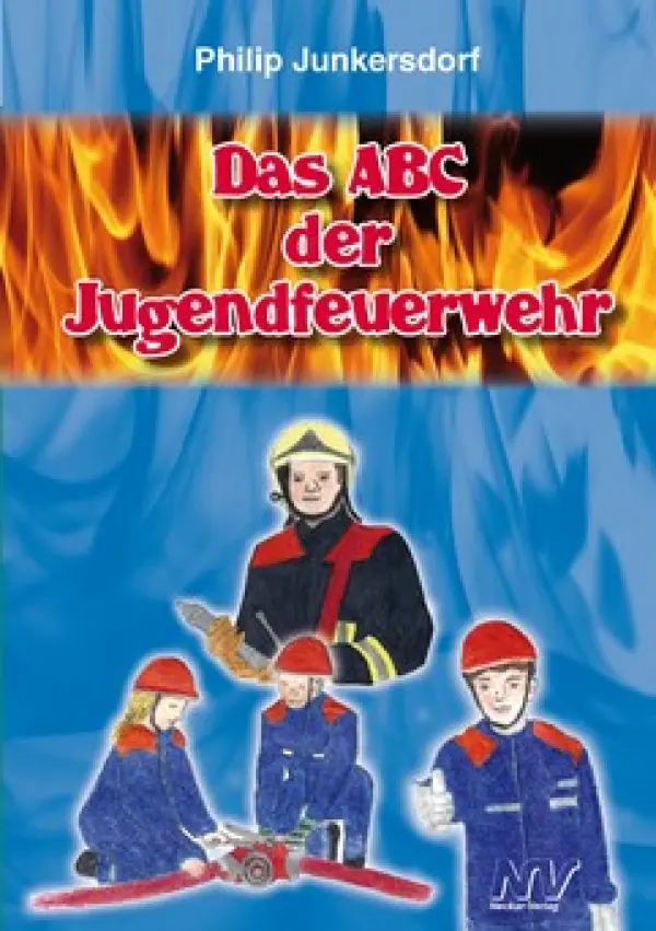 Das ABC der Jugendfeuerwehr