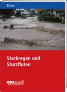 Starkregen und Sturzfluten