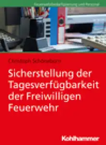Sicherstellung der Tagesverfügbarkeit der Freiwilligen Feuerwehr 