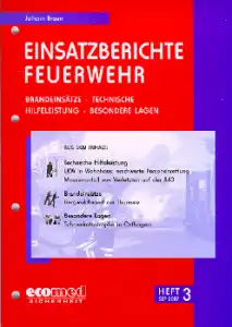 Einsatzberichte Feuerwehr Heft 3