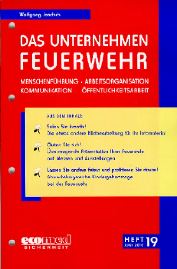 Das Unternehmen Feuerwehr Band 19/10