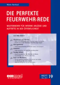 Die perfekte Feuerwehr-Rede Heft 19