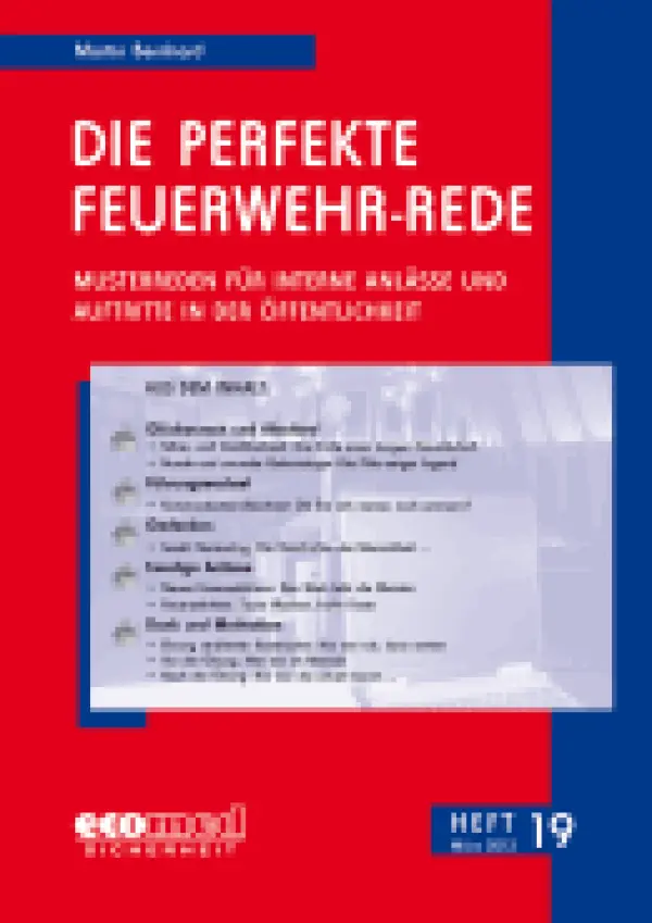 Die perfekte Feuerwehr-Rede Heft 19