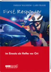 First Responder im Einsatz 