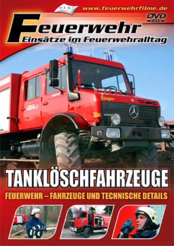 Feuerwehr Einsätze im Feuerwehralltag - Tanklöschfahrzeuge
