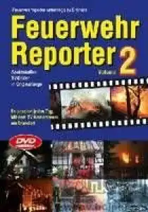 DVD Feuerwehr Reporter Vol. 2