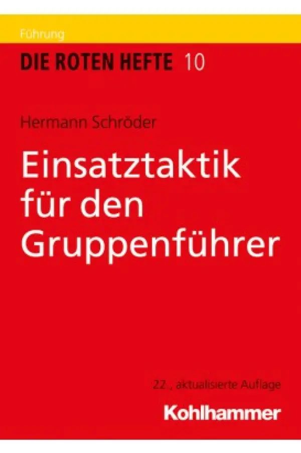 Rotes Heft 10 Einsatztaktik für den Gruppenführer