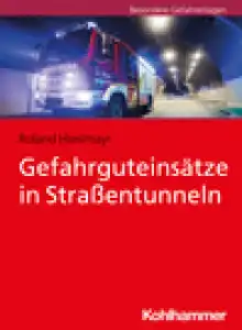 Gefahrguteinsätze in Straßentunneln 