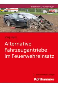 Alternative Fahrzeugantriebe im Feuerwehreinsatz