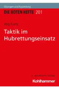 Rotes Heft  201 Taktik im Hubrettungseinsatz 