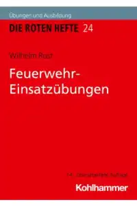 Rotes Heft 24 - Feuerwehr-Einsatzübungen