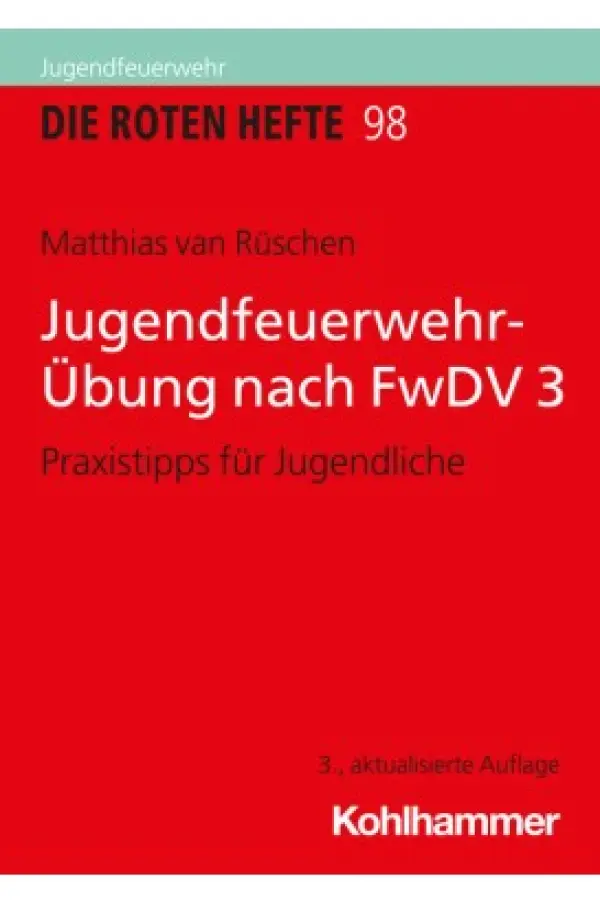 Rotes Heft 98 Jugendfeuerwehr-Übung nach FwDV 3