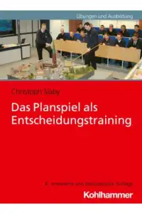 Das Planspiel als Entscheidungstraining