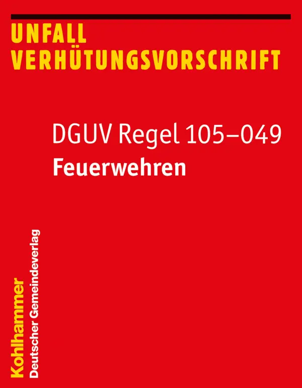 DGUV Regel 105-049 Feuerwehren