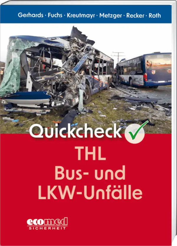 Quickcheck THL Bus- und LKW-Unfälle