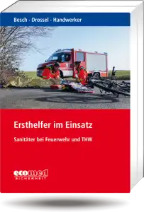 Ersthelfer im Einsatz - Sanitäter bei Feuerwehr und THW