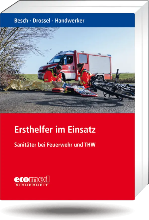 Ersthelfer im Einsatz - Sanitäter bei Feuerwehr und THW