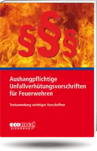 Aushangpflichtige Unfallverhütungsvorschriften für Feuerwehren