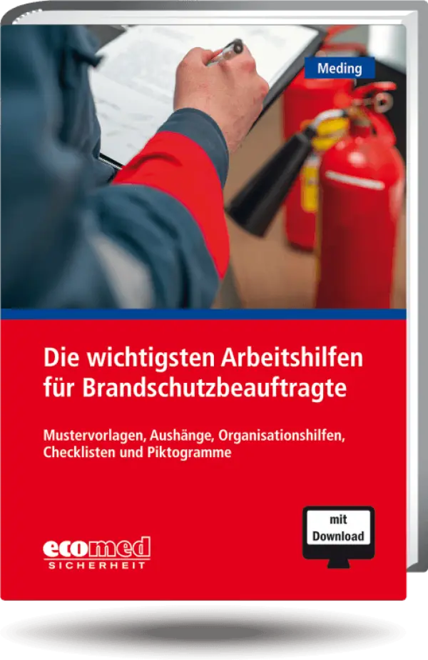 Die wichtigsten Arbeitshilfen für Brandschutzbeauftragte 