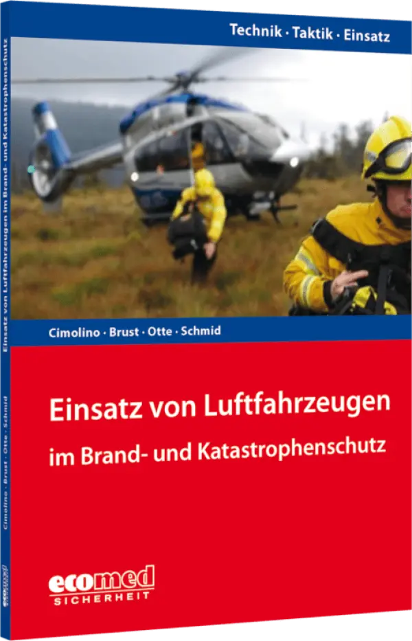Einsatz von Luftfahrzeugen im Brand- und Katastrophenschutz 